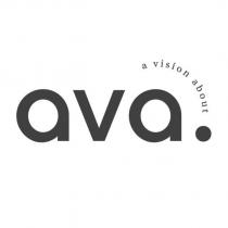 ava - a vision about