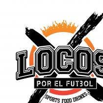LOCOS POR EL FUTBOL SPORTS FOOD DRINKS