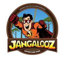 APPROVED BY SUPERHEROES JANGALOOZ ADVENTURE PARK