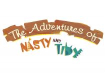 The Adventures of Nasty and Tidy