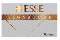 ESSE SIGNATURE Platinum