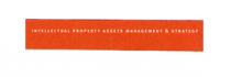 INTELLECTUAL PROPERTY ASSETS MANAGEMENT & STRATEGY