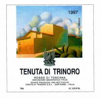 TENUTA DI TRINORO 1997 ROSSO DI TOSCANA INDICAZIONE GEOGRAFICA TIPICA ESTATE PRODUCED AND BOTTLED BY TENUTA DI TRINORO S.R.L. - SARTEANO - ITALIA 750ML ALC. 13.9% BY VOL. NON DISPENDERE IL VETRO NELL'AMBIENTE L97 ITALIA