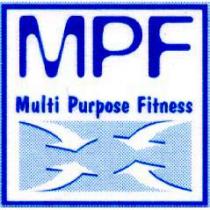 MPF Multi Purpose Fitness