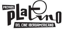 PREMIOS PLATINO DEL CINE IBEROAMERICANO