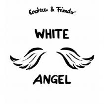 Enoteca & Friends WHITE ANGEL