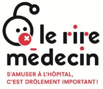 le rire médecin S'AMUSER A L'HÔPITAL C'EST DRÔLEMENT IMPORTANT !