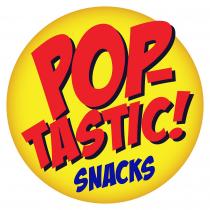 POP-TASTIC ! SNACKS