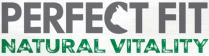 PERFECT FIT NATURAL VITALITY