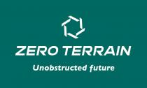 ZERO TERRAIN Unobstructed future