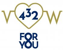 V 432 W FOR YOU