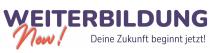 WEITERBILDUNG Now ! Deine Zukunft beginnt jetzt !