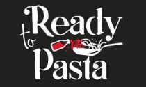 Ready to Pasta