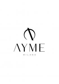 AYME MILANO