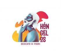 HÁN GEL OS DEDICATO AI PADRI