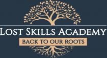LOST SKILLS ACADEMY BACK TO OUR ROOTS