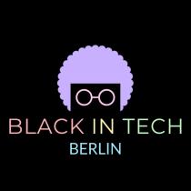 BLACK IN TECH BERLIN