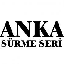 ANKA SÜRME SERİ