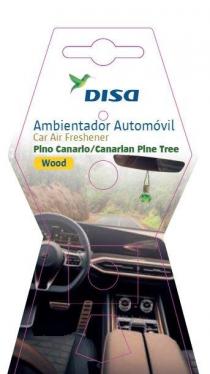 DISA Ambientador Automóvil Car Air Freshener Pino Canario / Canarian Pine Tree Wood