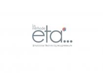 La méthode eta ... Emotional Technic by Acupressure
