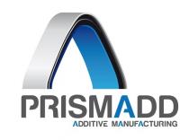 PRISMADD ADDITIVE MANUFACTURING