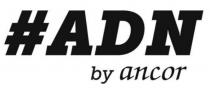 #ADN by ancor