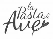 la Pasta di Ave