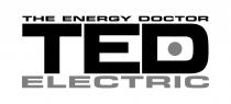 THE ENERGY DOCTOR TED ELECTRIC