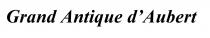 Grand Antique d'Aubert