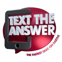 Text The Answer - The Fastest Quiz On Earth