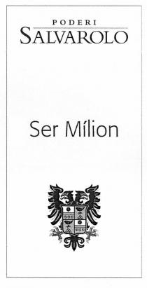 PODERI SALVAROLO Ser Mílion