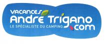 VACANCES ANDRE TRIGANO COM LE SPECIALISTE DU CAMPING
