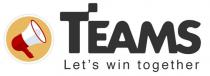 TEAMS LET'S WIN TOGETHER