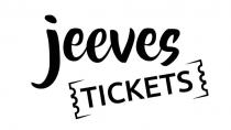 jeeves TICKETS
