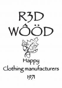 R3D WOOD Happy Clothing manufacturers 1971