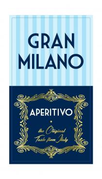 GRAN MILANO APERITIVO THE ORIGINAL TASTE FROM ITALY