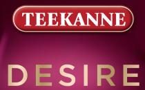 TEEKANNE, DESIRE