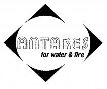 ANTARES for water & fire