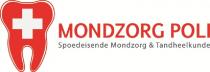 MONDZORG POLI spoedeisende Mondzorg & Tandheelkunde
