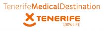 TENERIFE MEDICAL DESTINATION TENERIFE 100% LIFE