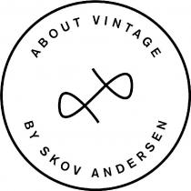 ABOUT VINTAGE BY SKOV ANDERSEN