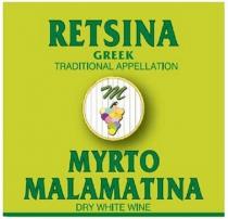 RETSINA GREEK TRADITIONAL APPELLATION M MYRTO MALAMATINA DRY WHITE WINE