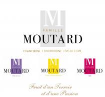 M FAMILLE MOUTARD CHAMPAGNE BOURGOGNE DISTILLERIE FRUIT D'UN TERROIR ET D'UNE PASSION