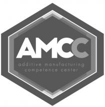 AMCC additive manufacturing competence center