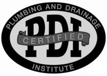PLUMBING AND DRAINAGE INSTITUTE PDI CERTIFIED