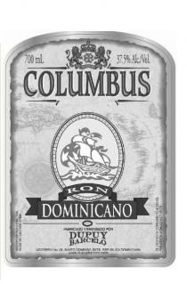 COLUMBUS RON DOMINICANO FABRICADO Y ENVASADO POR DUPUY BARCELO 700mL 37.5% Alc./Vol.