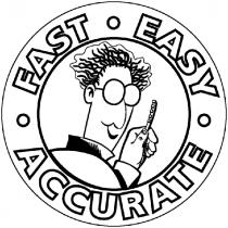FAST EASY ACCURATE
