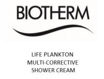 BIOTHERM LIFE PLANKTON MULTI-CORRECTIVE SHOWER CREAM