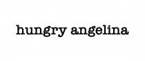 HUNGRY ANGELINA