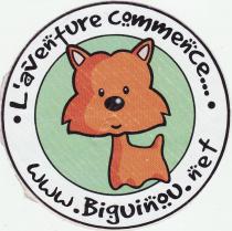 L’aventure commence… www.biguinou.net